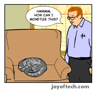 Monetize!